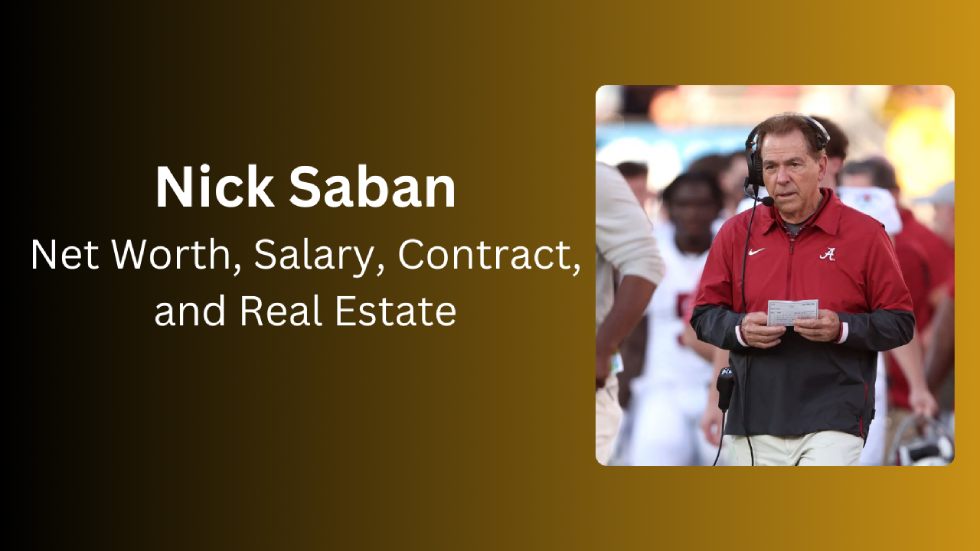 Nick Saban Salary, Net Worth, Contract, and  Real Estate